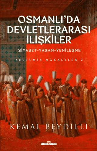 Osmanlı'da Devletlerarası İlişkiler-2 (Ciltli)