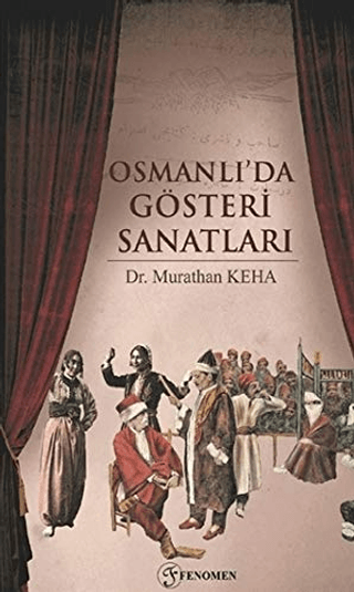 Osmanlı'da Gösteri Sanatları