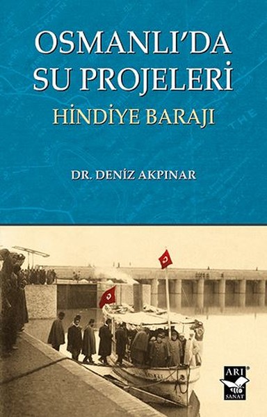 Osmanlı'da Su Projeleri Deniz Akpınar