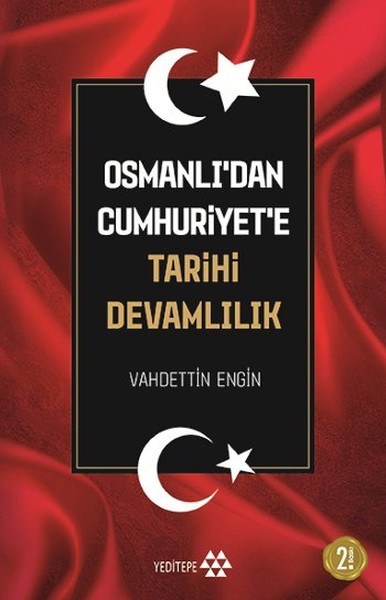 Osmanlı'dan Cumhuriyet'e Tarihi Devamlılık Vahdettin Engin