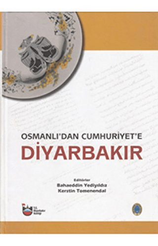 Osmanlı'dan Cumhuriyet'e Diyarbakır Cilt 1-2-3 (Ciltli)