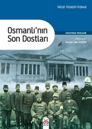 Osmanlı'nın Son Dostları