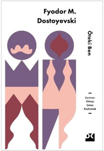 Öteki Ben Fyodor Mihayloviç Dostoyevski