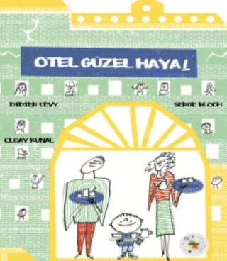 Otel Güzel Hayal