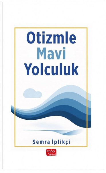 Otizmle Mavi Yolculuk