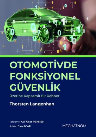 Otomotivde Fonksiyonel Güvenlik Üzerine Kapsamlı Bir Rehber