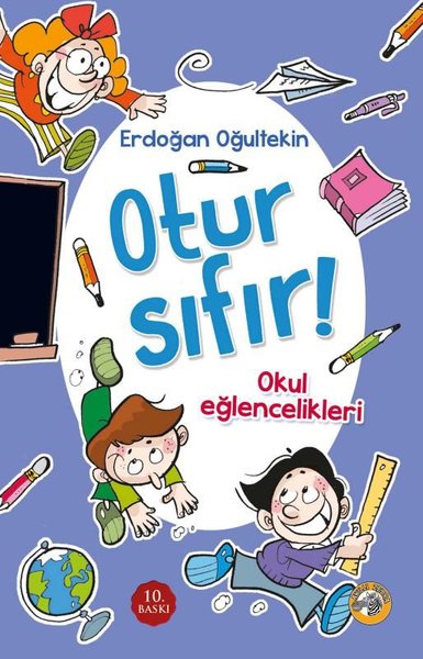 Otur Sıfır! Okul Eğlencelikleri Erdoğan Oğultekin