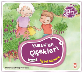 Öykü Çemberi 7: Yusuf'un Çiçekleri