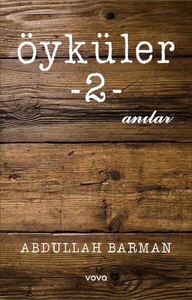 Öyküler 2 - Anılar