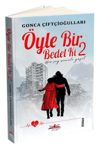 Öyle Bir Bedel Ki 2 - Her Şey Seninle Güzel