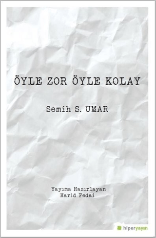 Öyle Zor Öyle Kolay