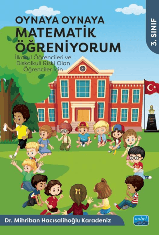 Oynaya Oynaya Matematik Öğreniyorum 3. Sınıf