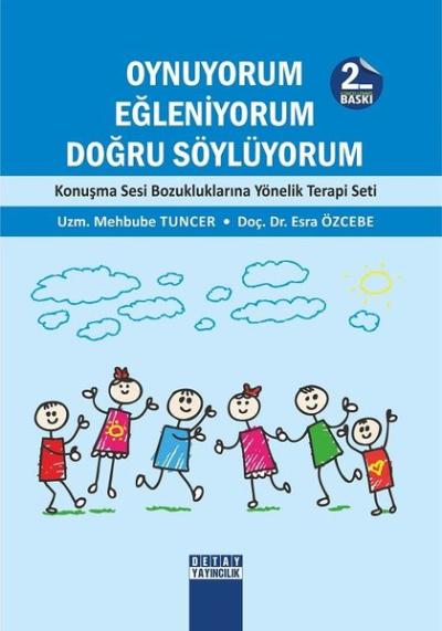 Oynuyorum Eğleniyorum Doğru Söylüyorum Mehbube Tuncer