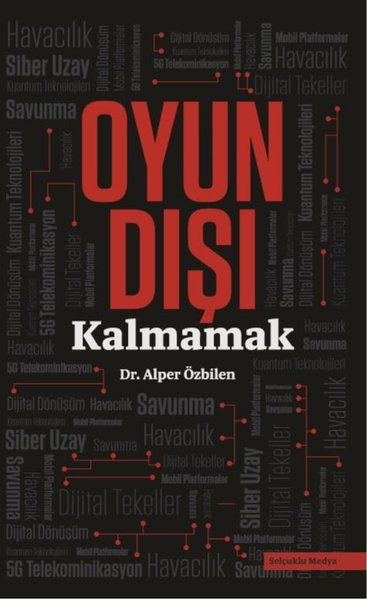 Oyun Dışı Kalmamak