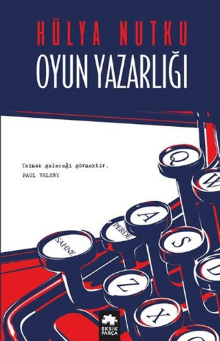Oyun Yazarlığı Hülya Nutku