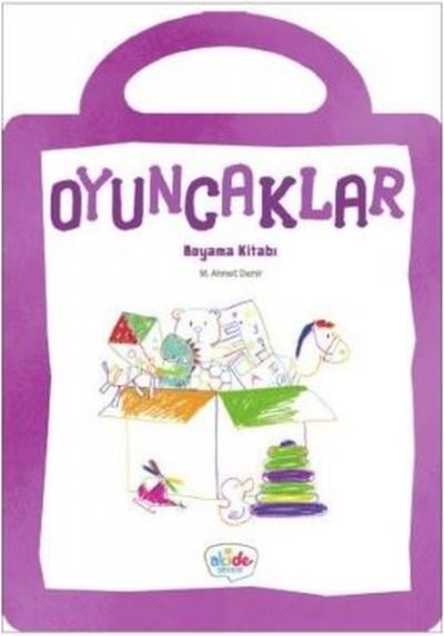 Oyuncaklar Boyama Kitabı M. Ahmet Demir