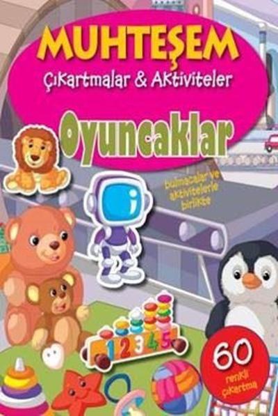 Oyuncaklar-Muhteşem Çıkartmalar ve Aktiviteler