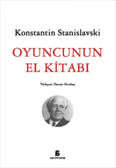 Oyuncunun El Kitabı %27 indirimli Konstantin Stanislavski
