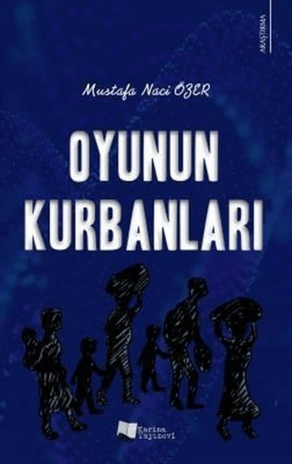 Oyunun Kurbanları Mustafa Naci Özer