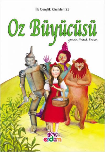 Oz Büyücüsü - İlk Gençlik Klasikleri 25 %26 indirimli Lyman Frank Baum