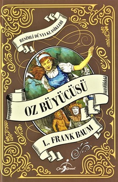 Oz Büyücüsü (Ciltli) Lyman Frank Baum