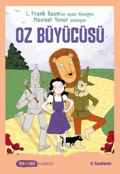 Oz Büyücüsü - Sen de Oku L. Frank Baum