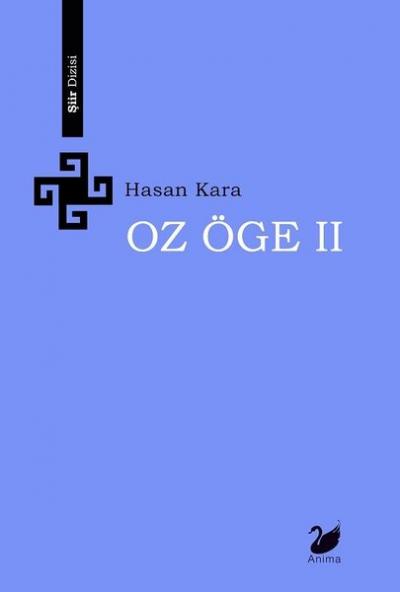 Oz Öge 2 Hasan Kara