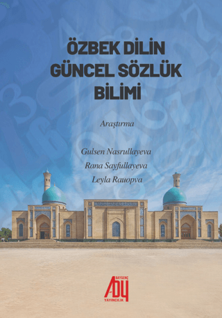 Özbek Dilinin Güncel Sözlük Bilimi