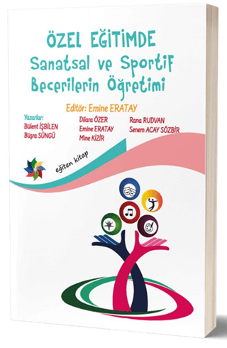 Özel Eğitimde Sanatsal ve Sportif Becerilerin Öğretimi