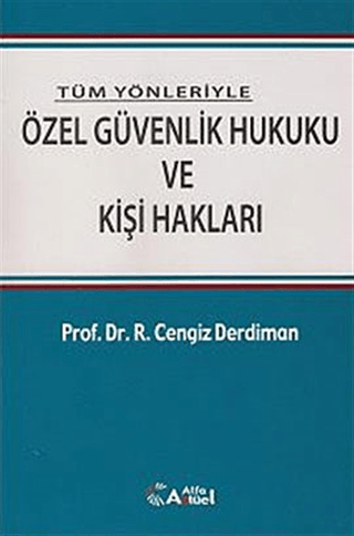 Özel Güvenlik Hukuku ve Kişi Hakları
