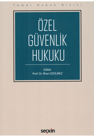 Özel Güvenlik Hukuku