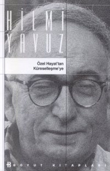 Özel Hayat'tan Küreselleşme'ye %25 indirimli Hilmi Yavuz