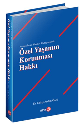 Özel Yaşamın Korunması Hakkı