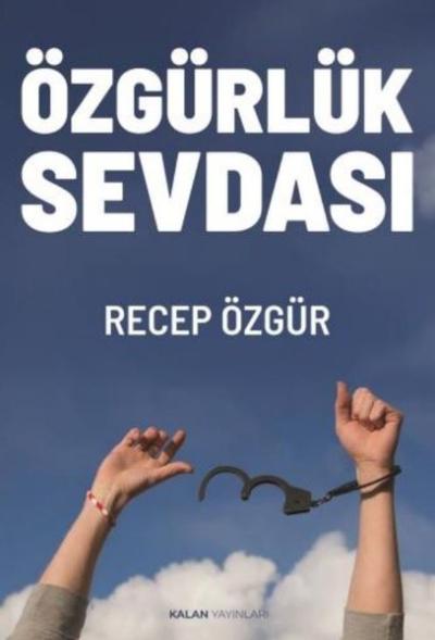 Özgürlük Sevdası
