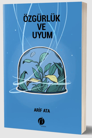 Özgürlük ve Uyum