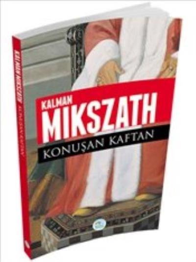 Padişahın Kaftanı Kalman Mikszath