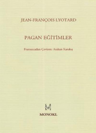 Pagan Eğitimler %25 indirimli Jean-Françios Lyotard