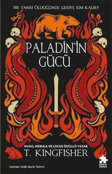 Paladin'in Gücü - Çeliğin Azizi Serisi 2 T. Kingfisher