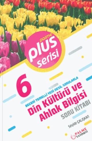 Palme 6. Sınıf Plus Serisi Din Kültürü ve Ahlak Bilgisi Soru Kitabı