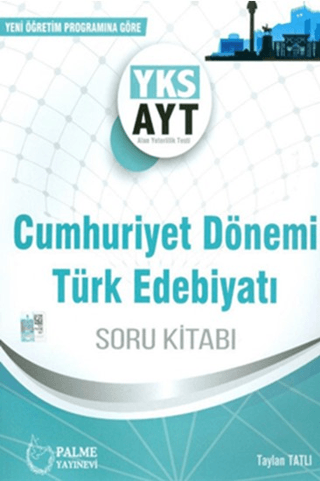 AYT Cumhuriyet Dönemi Türk Edebiyatı Soru Kitabı Taylan Tatlı