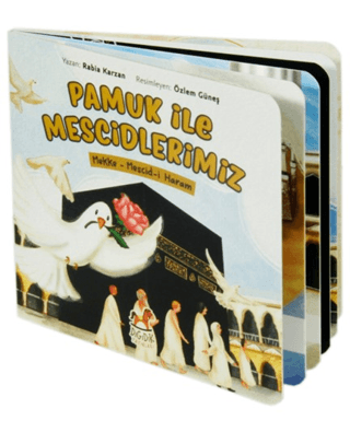 Pamuk İle Mescidlerimiz Mekke – Mescid-i Haram (0-6 Yaş)