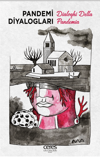 Pandemi Diyalogları - Dialoghi Della Pandemia Mine Türkili Ergül