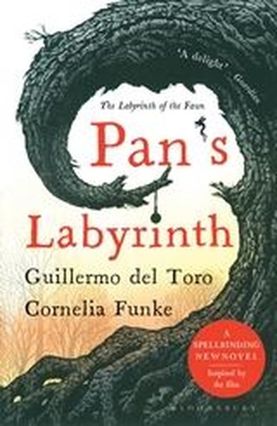 Pan's Labyrinth: The Labyrinth of the Faun Cornelia Funke