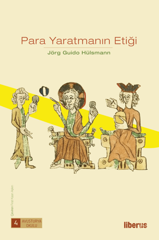 Para Yaratmanın Etiği (Ciltli)