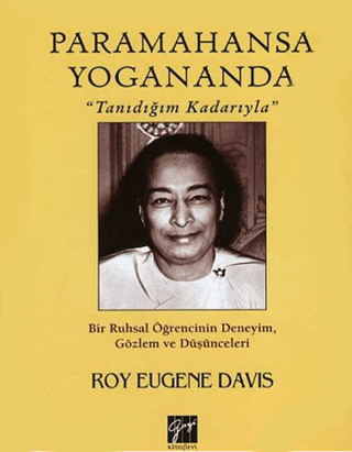 Paramahansa Yogananda "Tanıdığım Kadarıyla" (Ciltli)