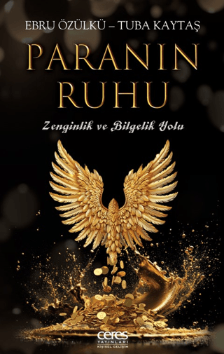 Paranın Ruhu - Zenginlik ve Bilgelik Yolu