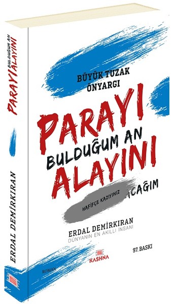 Parayı Bulduğum An Alayını Erdal Demirkıran