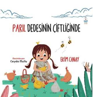 Parıl Dedesinin Çiftliğinde