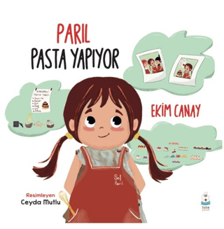Parıl Pasta Yapıyor