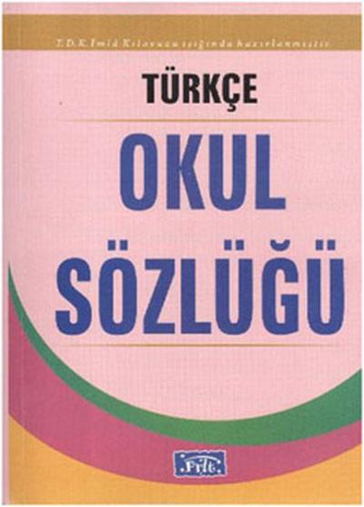 Parıltı Türkçe Okul Sözlüğü Kolektif